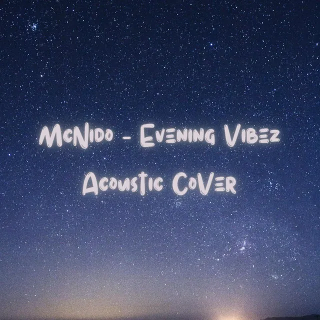 Evening Vibez (Acoustic)