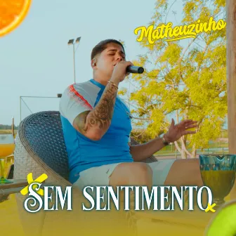 Sem Sentimento by Matheuzinho