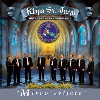 Misao svijeta by Klapa Sveti Juraj HRM