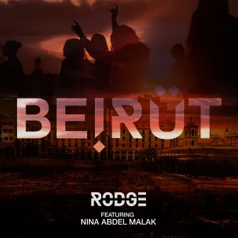 Beirut by Rodge