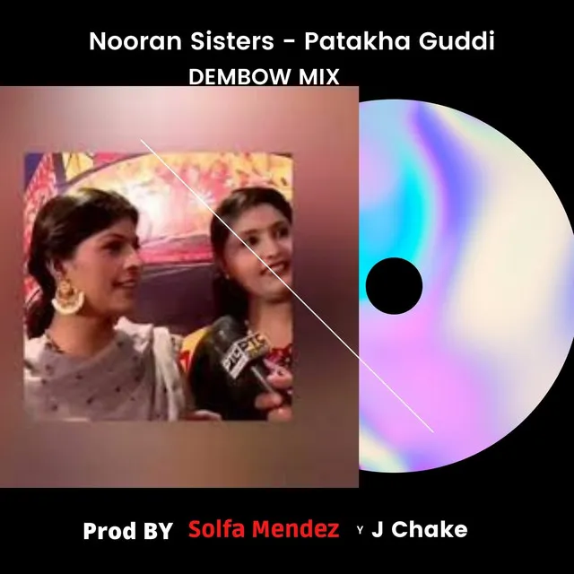 Nooran Sisters - Patakha Guddi - Dembow Remix