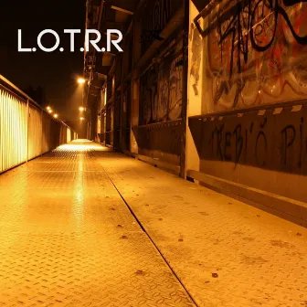 L.O.T.R.R by JC