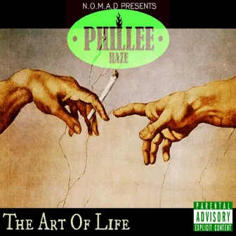 The Art of Life by Phillee Haze