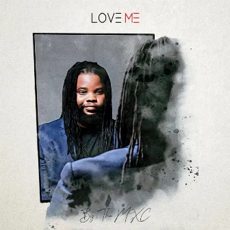 Love me EP by The MXC