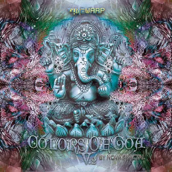 Colors of Goa, Vol. 2 by Nova Fractal