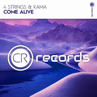 Come Alive by KAMA