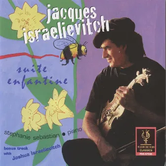 Israelievitch, Jacques: Suite enfantine by Jacques Israelievitch