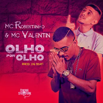 Olho por Olho by Mc Robertiinho