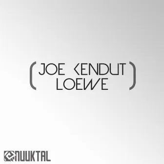 Loewe by Joe Kendut