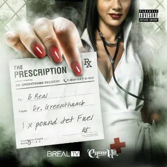 The Prescription by B-Real