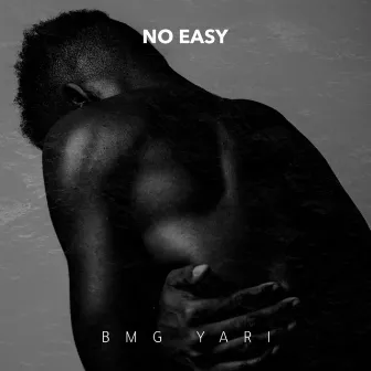 No easy by BMG YARI