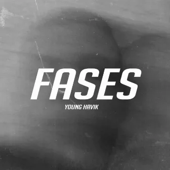 Fases by Young Havik