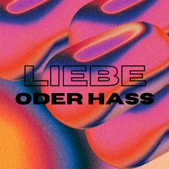 Liebe Oder Hass by Vindu Shepard