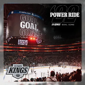 POWER RIDE 22 (LA Kings Goal Song) by Fred Coury