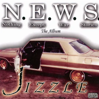 N.E.W.S. (Nothing Except War Stories) by Jizzle