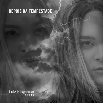 Depois da Tempestade by VULKS