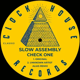 Check One by Slow Assembly