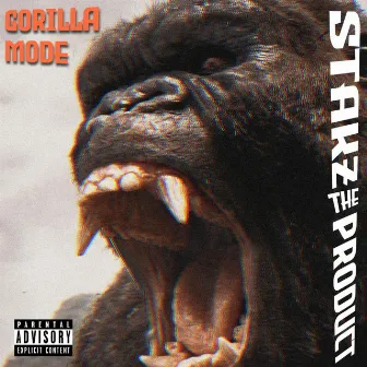 Gorilla Mode by Stakz The Product