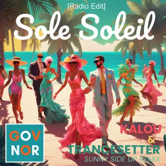 Sole Soleil (Sunny Side up Remix) [Radio Edit] by Kalou