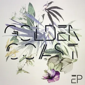 Golden Coast EP by Golden Coast