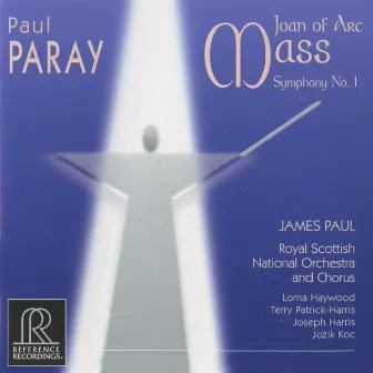 Paray: Symphony No. 1 & Joan of Arc Mass by James Paul