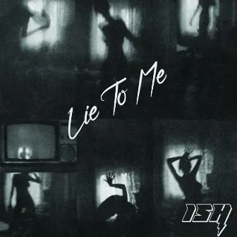 Lie to Me by iSH