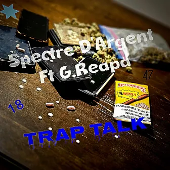 Trap talk by Spectre D'argent