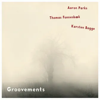 Groovements by Aaron Parks