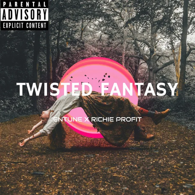 TWISTED FANTASY