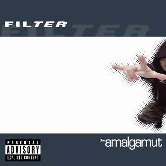 The Amalgamut (Expanded Edition) by Filter