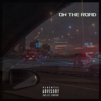 On The Road by DMG Quan