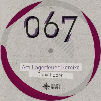 Am Lagerfeuer Remixe by Daniel Boon