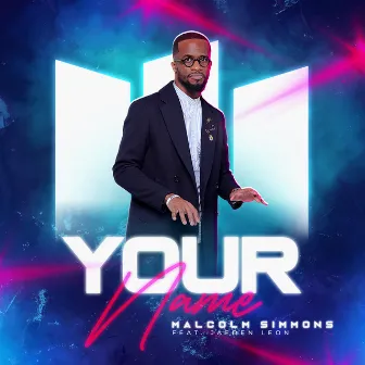 Your Name by Malcolm Simmons