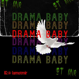 Drama Baby Ep 1 by OT Mir