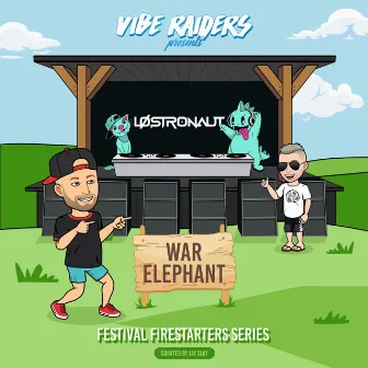 War Elephant (Festival Firestarters series) by LØSTRONAUT