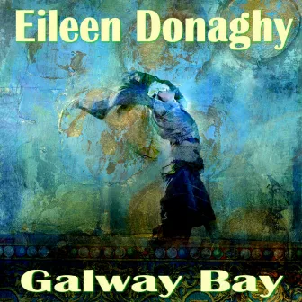 Galway Bay by Eileen Donaghy