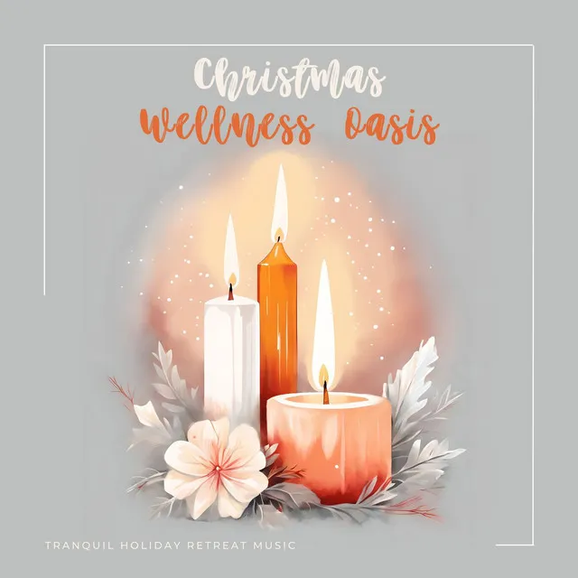 Christmas Wellness Oasis: Tranquil Holiday Retreat Music, Winter Relaxing Christmas Carols