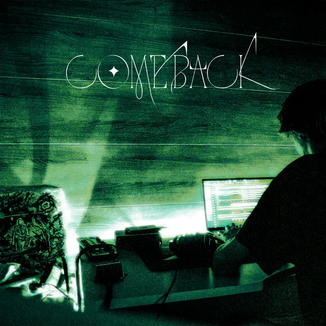 COMEBACK