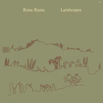 Landscapes by Rena Rama