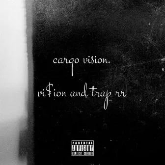 Cargo Vision by TRAP RR