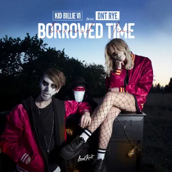 Borrowed Time by KID BILLIE VI