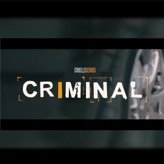 Criminal by El Judas Rap Criollo