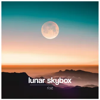 Rise by Lunar Skybox