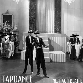 TapDance by NeShaun Blaine