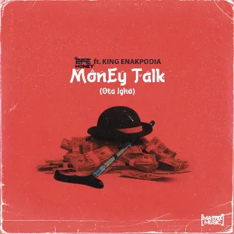 Money Talk (Óta Ighò) by King Enakpodia