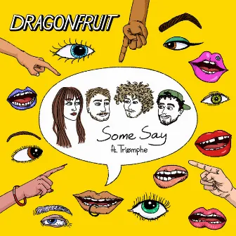 Some Say by Dragonfruit