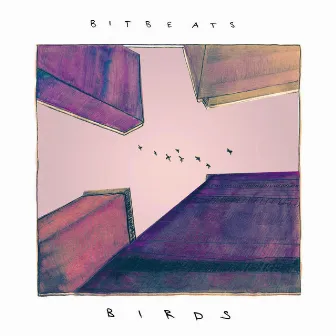 Birds - EP by bitbeats