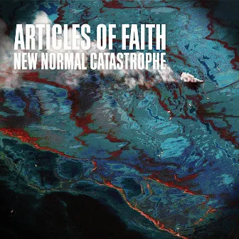 New Normal Catastrophe by Articles Of Faith