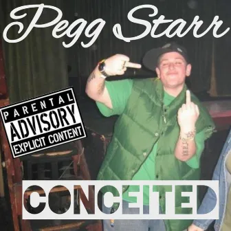 Conceited by Pegg Starr