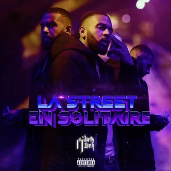 La street en solitaire by N Dirty Deh